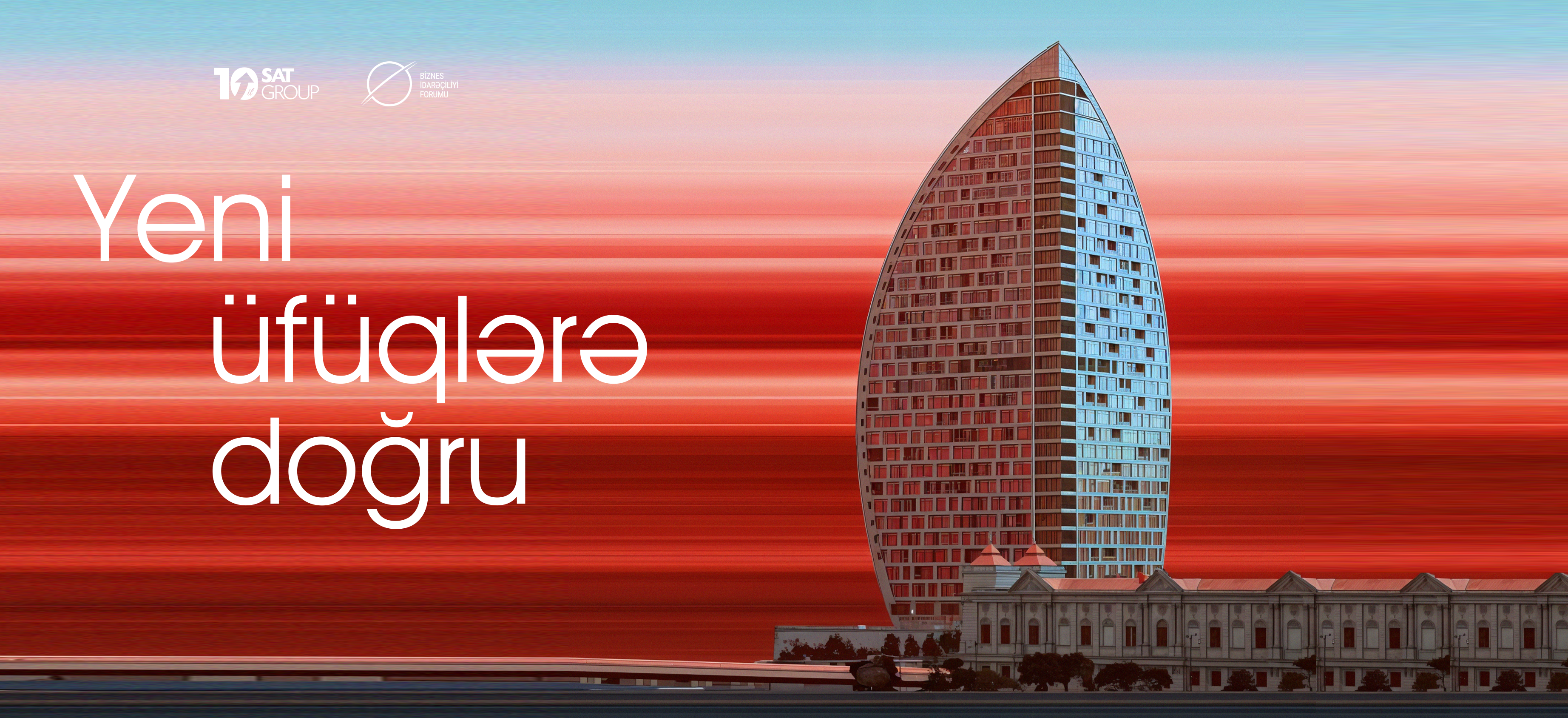 Biznes İdarəçiliyi Forumu 2025 - Yeni üfüqlərə doğru!