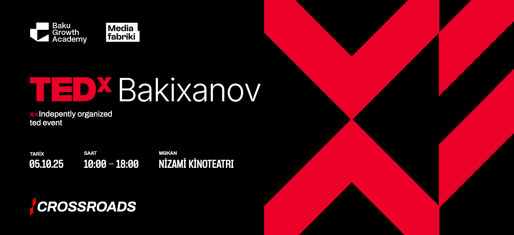TEDxBakixanov - CROSSROADS